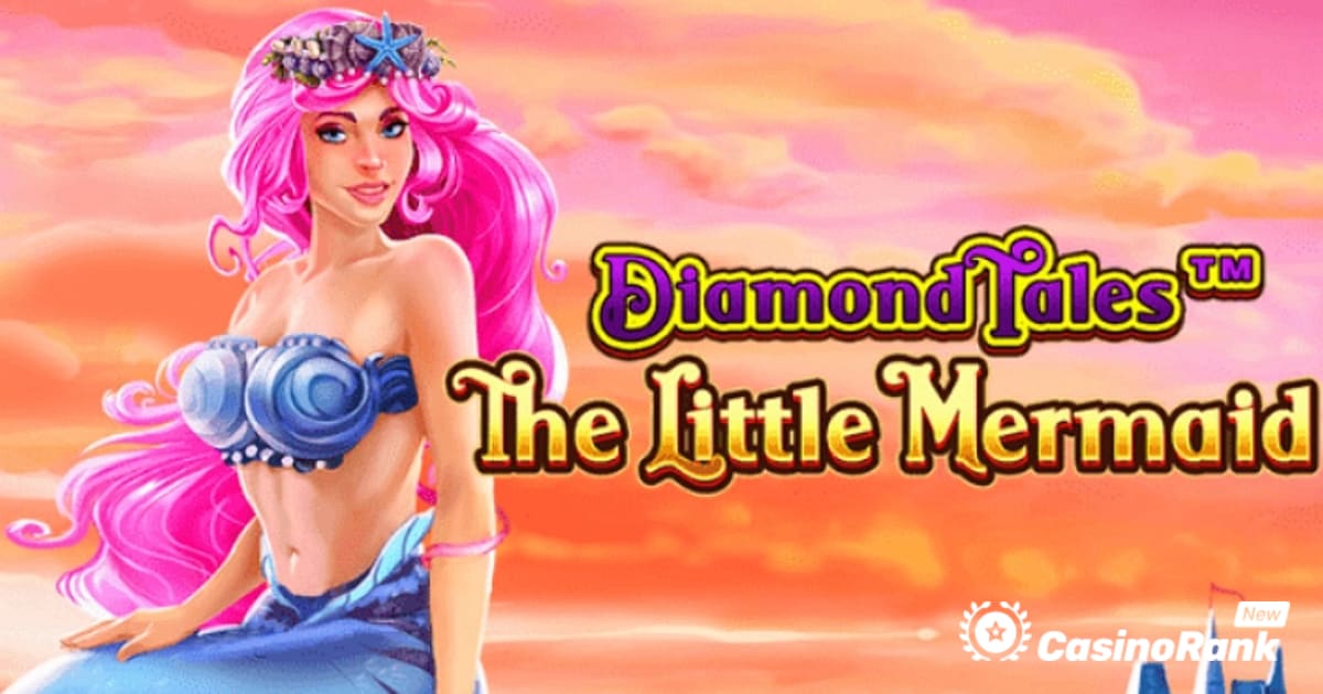Greentube jatkaa Diamond Tales -franchisea Pienen merenneidon kanssa