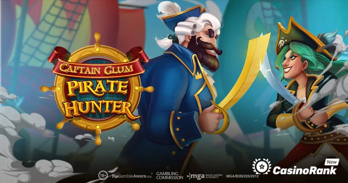 Play'n GO vie pelaajat laivojen ryöstelyyn Captain Glum: Pirate Hunterissa